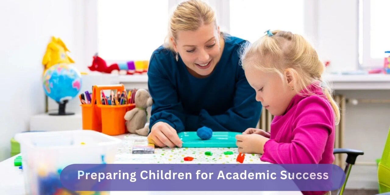 Preparing Children for Academic Success: A Holistic Guide for Parents