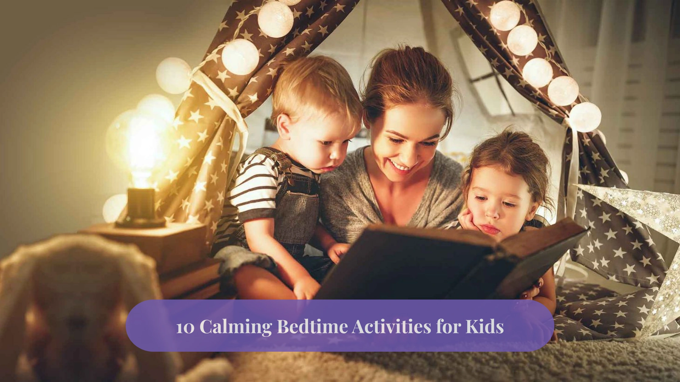 10 Calming Bedtime Activities for Kids