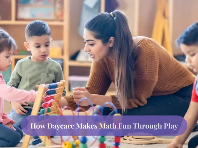 How Daycare Makes Math Fun Through Play