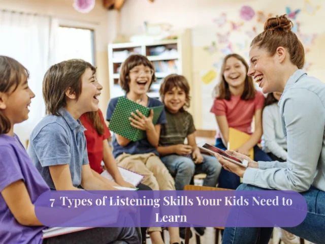 7 Types of Listening Skills Your Kids Need to Learn