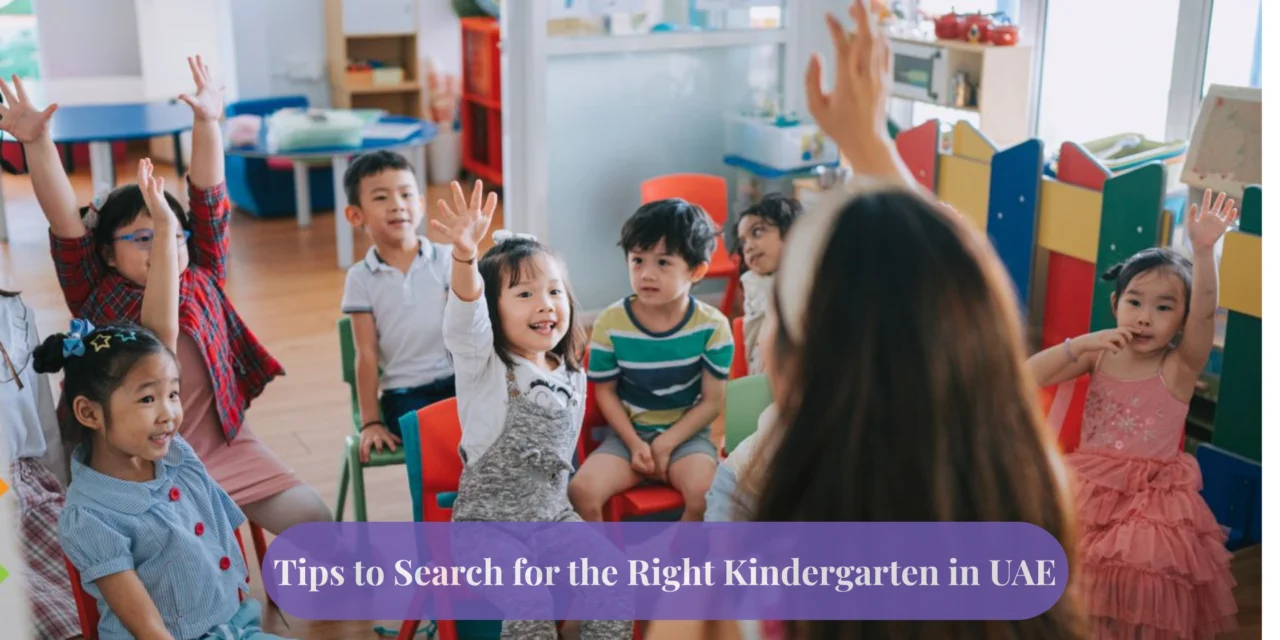 Tips to Search for the Right Kindergarten in UAE