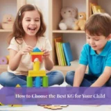 choose the best KG for your childchoose the best KG for your child